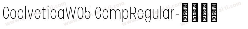 CoolveticaW05 CompRegular字体转换